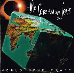 The Screaming Jets : World Gone Crazy